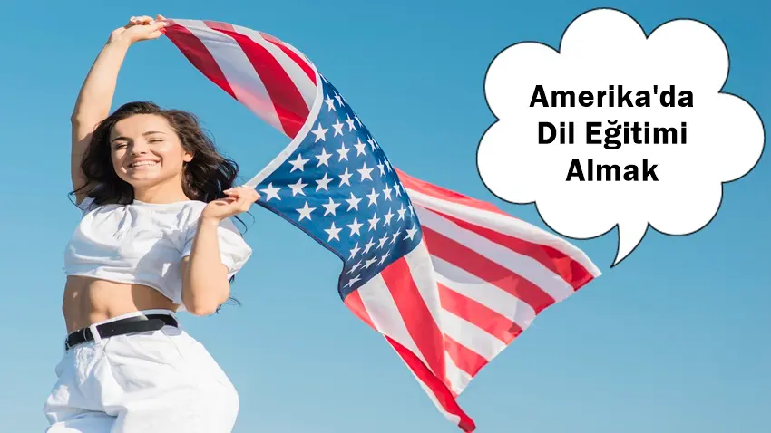 Amerika'da Dil Eğitimi Almak · Dream Big