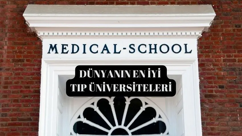 Dünya'nın En İyi Tıp Üniversiteleri · Dream Big