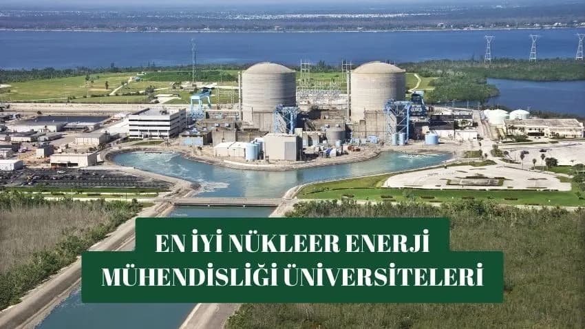 En İyi Nükleer Enerji Mühendisliği Üniversiteleri · Dream Big
