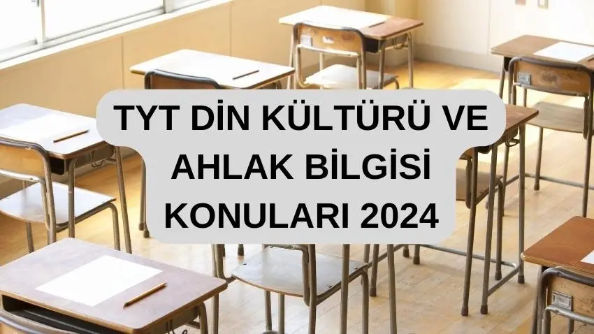 TYT Din Kültürü ve Ahlak Bilgisi Konuları 2024 · Dream Big