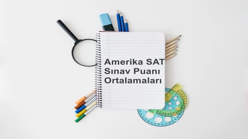 Amerika SAT Sınav Puanı Ortalamaları · Dream Big