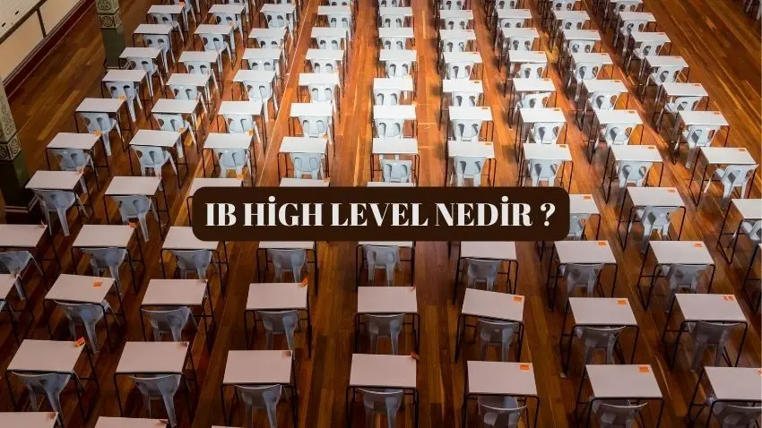 IB High Level Nedir? · Dream Big