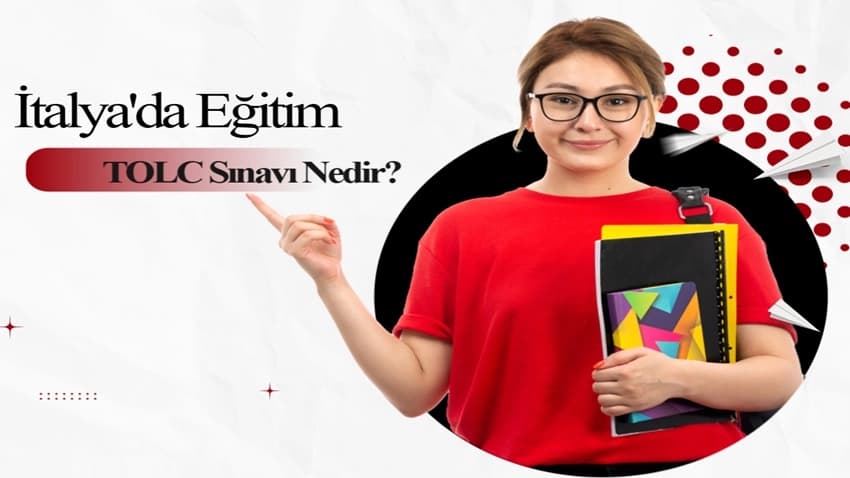 İtalya'da Eğitim Almak: TOLC Sınavı Nedir? · Dream Big
