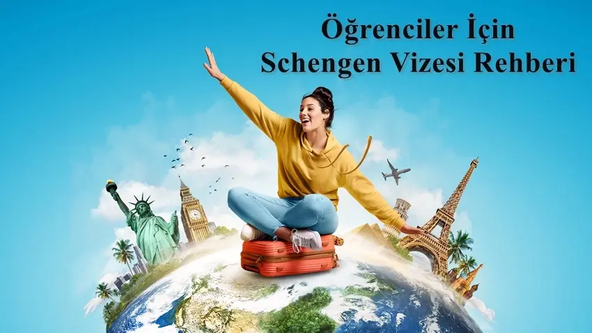 Öğrenciler İçin Schengen Vizesi Rehberi · Dream Big
