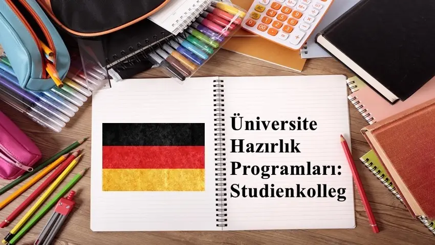 Üniversite Hazırlık Programları: Studienkolleg · Dream Big