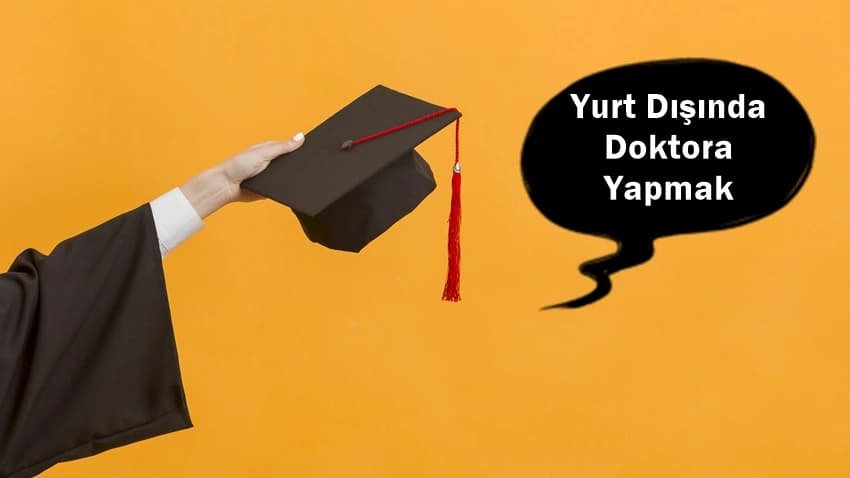 Yurt Dışında Doktora Yapmak · Dream Big