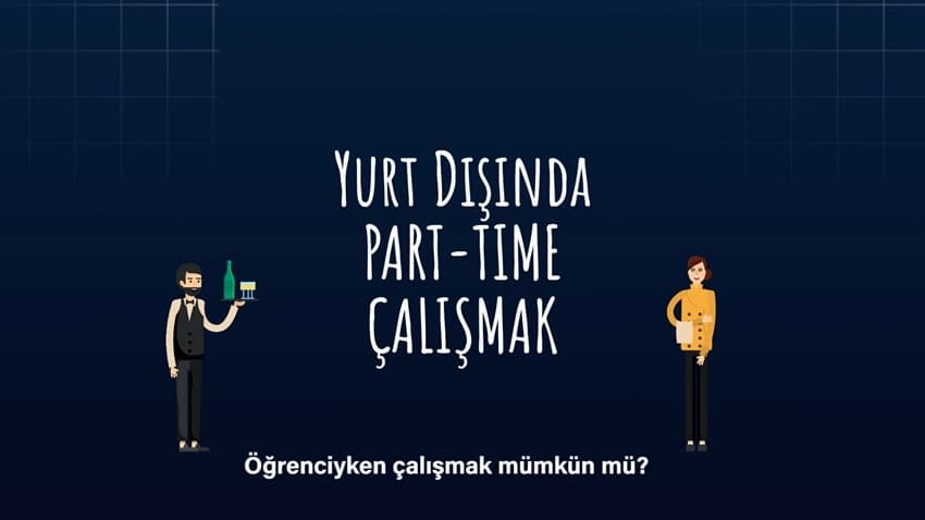 Yurt Dışında Part Time Çalışmak · Dream Big