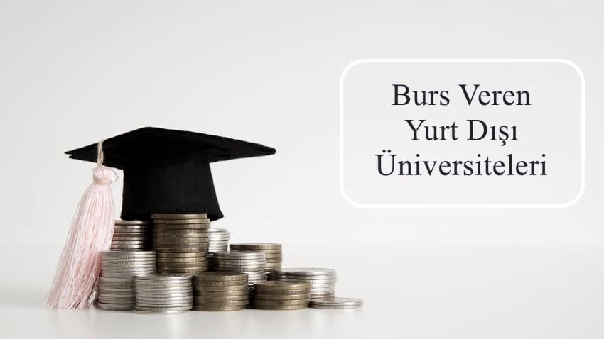 Burs Veren Yurt Dışı Üniversiteleri · Dream Big