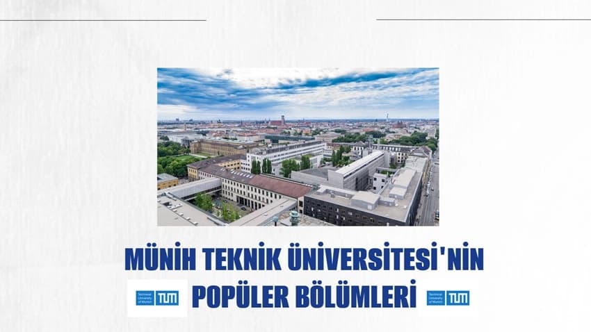 Münih Teknik Üniversitesi'nin Popüler Bölümleri · Dream Big