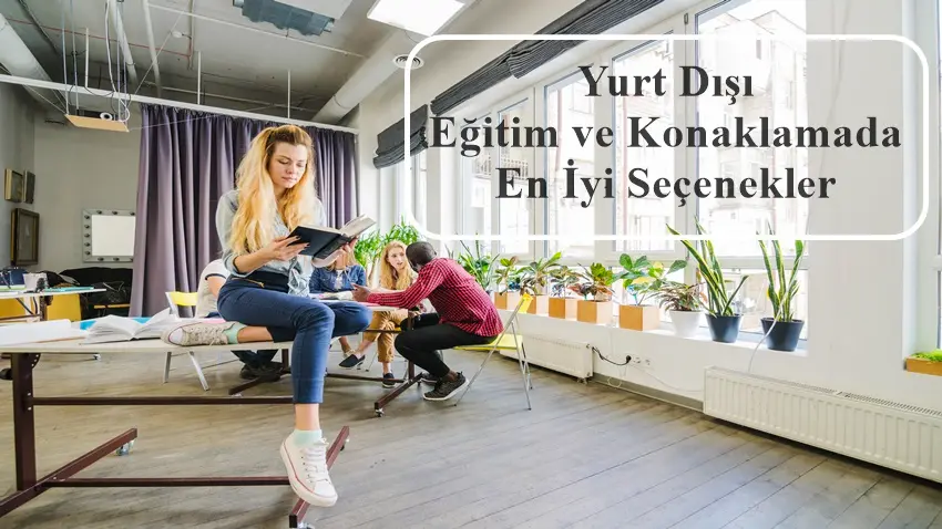 Yurt Dışı Eğitim ve Konaklamada En İyi Seçenekler · Dream Big