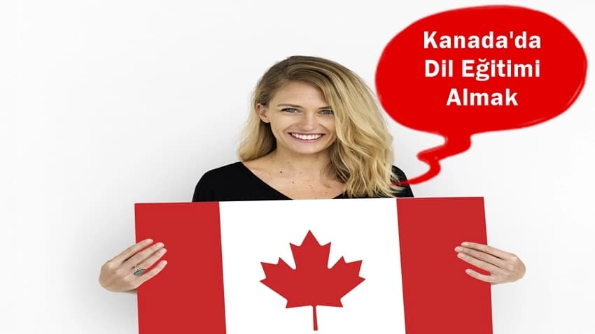 Kanada'da Dil Eğitimi Almak · Dream Big