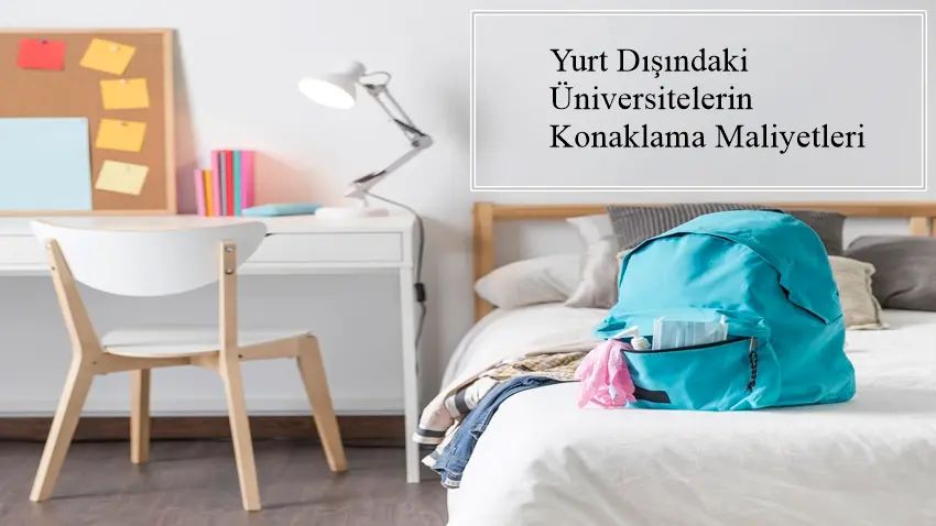 Yurt Dışındaki Üniversitelerin Konaklama Maliyetleri · Dream Big