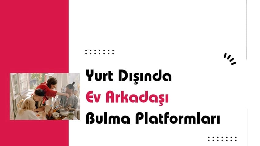 Yurt Dışında Ev Arkadaşı Bulma Platformları · Dream Big