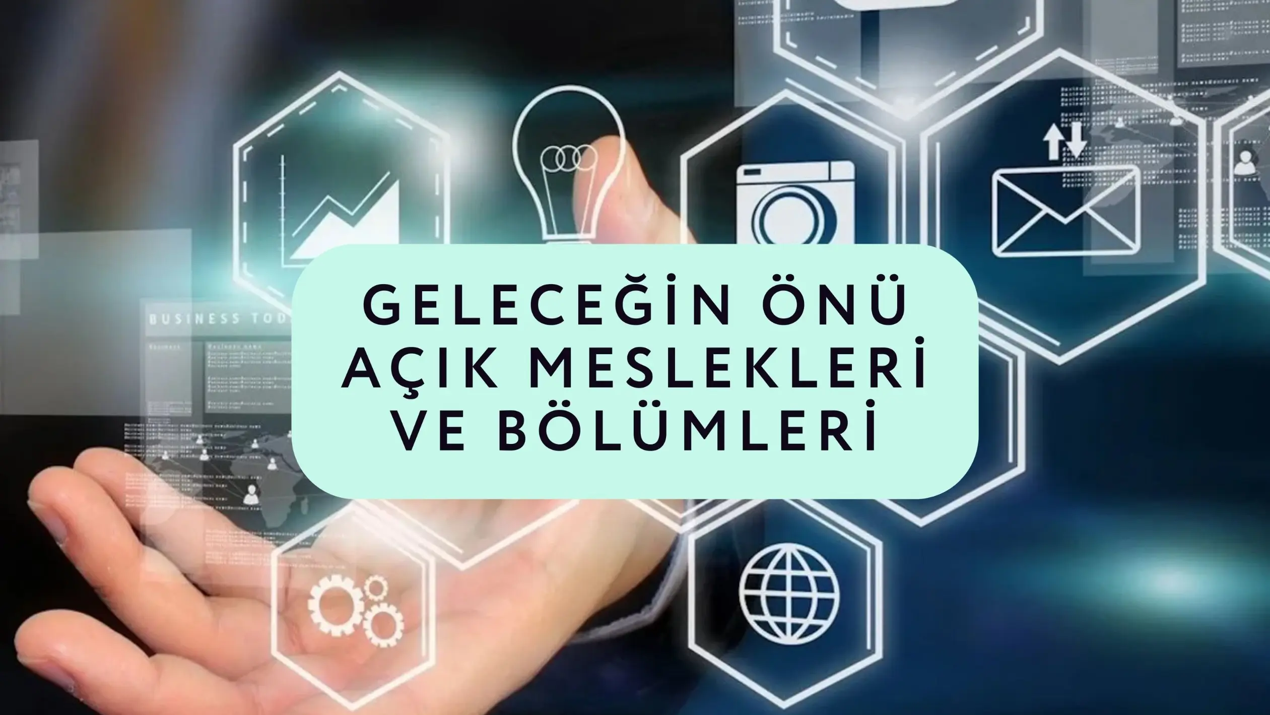 Geleceğin Önü Açık Meslekleri · Dream Big