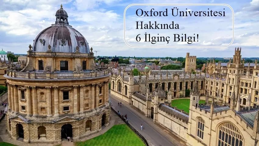 Oxford Üniversitesi Hakkında 6 İlginç Bilgi · Dream Big