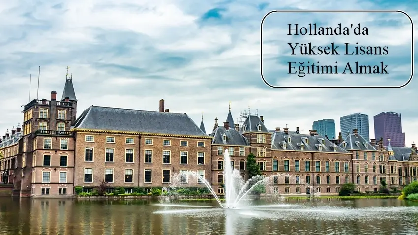 Hollanda'da Yüksek Lisans Eğitimi · Dream Big