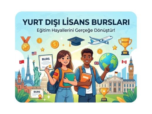 Yurtdışı Lisans Bursları