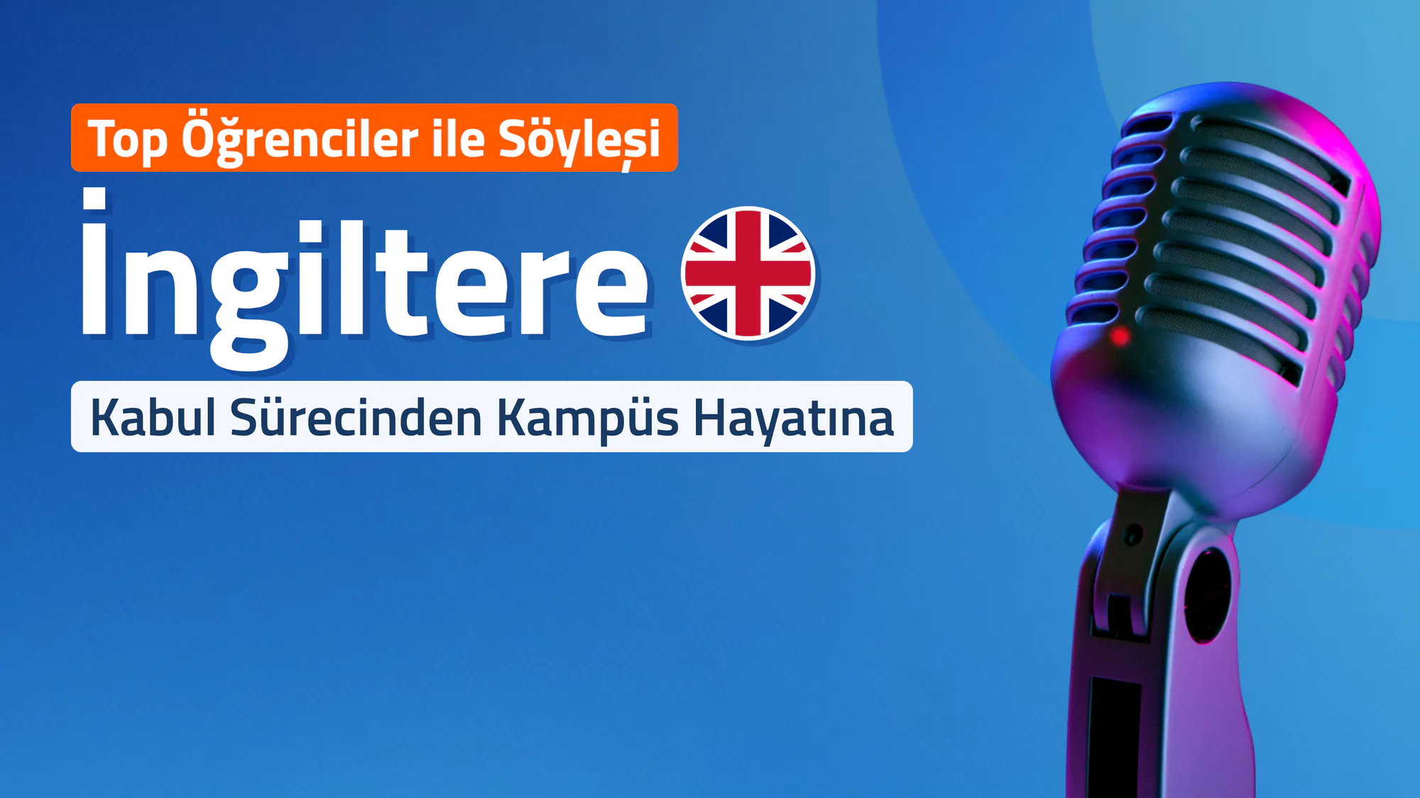 Top Öğrenciler İle Söyleşi - İngiltere