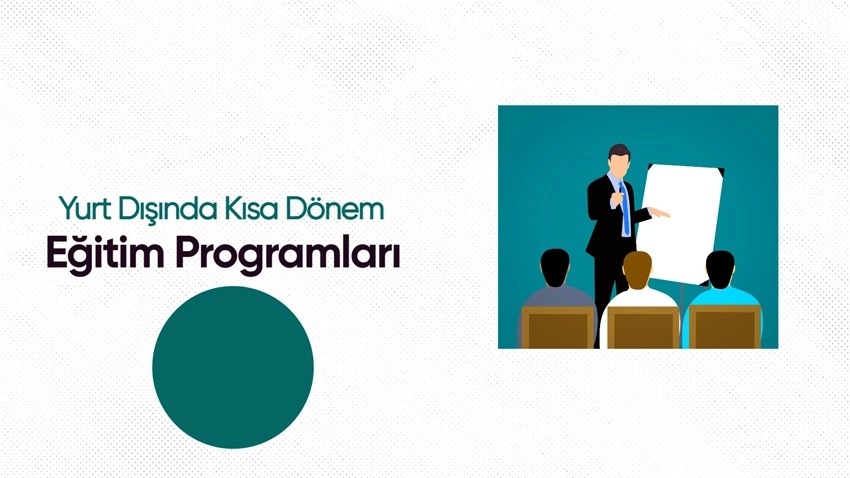  yurt dışında kısa dönem eğitim programları, yurt dışında üniversite, yurt dışında okumak, yurt dışındaki programlar, yurt dışında yaşam 